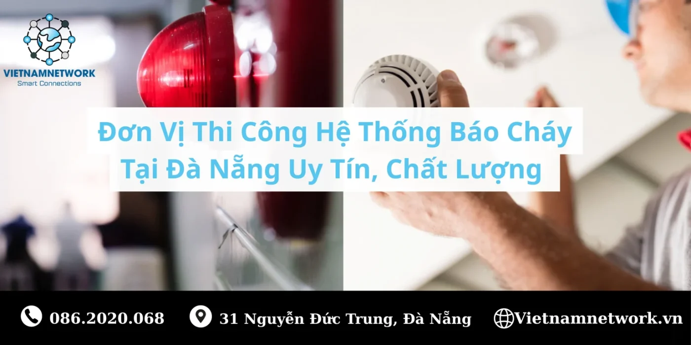 lắp đặt hệ thống báo cháy tự động đà nẵng 